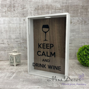 Копилка для винных пробок keep calm & drink wine